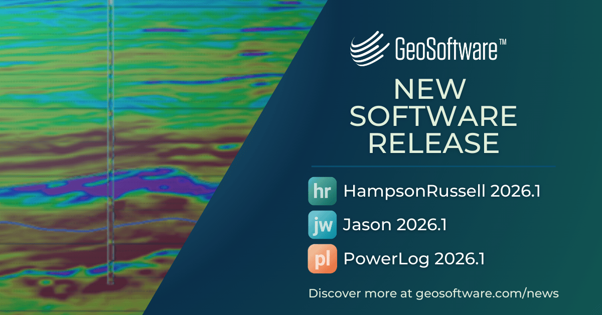 GeoSoftware 2026 1 Delivers Enhanced Reliability And Performance For NEW SOFTWARE RELEASE 2026.1 LinkedIn Graphic 2 